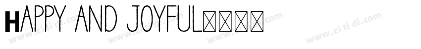 Happy and joyful字体转换